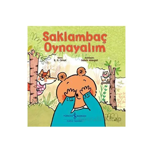 Saklambaç Oynayalım - R. D. Ornot - İş Bankası Kültür Yayınları