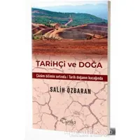 Tarihçi ve Doğa - Salih Özbaran - Tarihçi Kitabevi