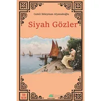 Siyah Gözler - Cemil Süleyman Alyanakoğlu - Salkımsöğüt Yayınları