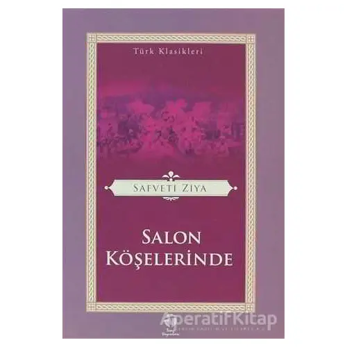 Salon Köşelerinde - Safveti Ziya - Tema Yayınları