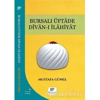 Bursalı Üftade Divan-ı İlahiyat - Mustafa Güneş - Gelenek Yayıncılık