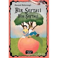 Bir Şeftali Bin Şeftali - Samed Behrengi - Yediveren Çocuk