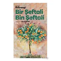 Bir Şeftali Bin Şeftali - Samed Behrengi - Halk Kitabevi