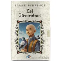 Kel Güvercinci - Samed Behrengi - Evrensel İletişim Yayınları