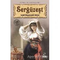 Sergüzeşt - Sami Paşazade Sezai - Anonim Yayıncılık