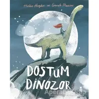 Dostum Dinozor - Hollie Hughes - Taze Kitap