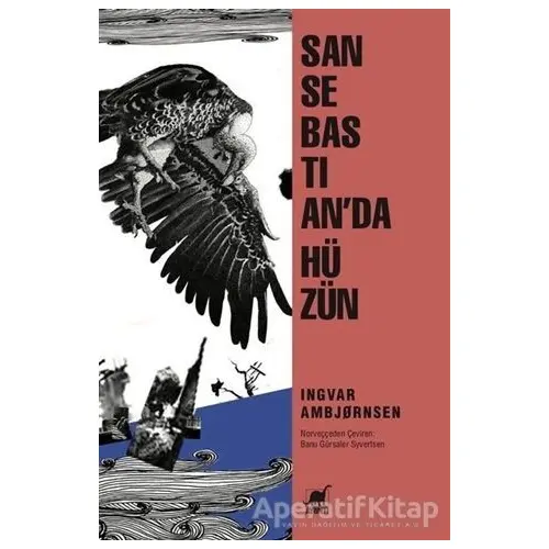 San Sebastianda Hüzün - Ingvar Ambjörnsen - Ayrıntı Yayınları