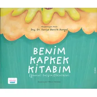 Benim Kapkek Kitabım - Saniye Bencik Kangal - Turta Kitap