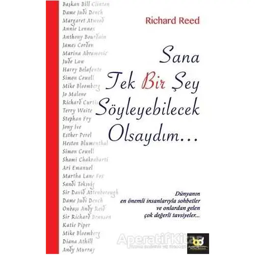 Sana Tek Bir Şey Söyleyebilecek Olsaydım... - Richard Reed - Beyaz Baykuş Yayınları