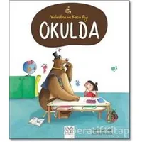 Valantine ve Koca Ayı Okulda - Orianne Lallemand - 1001 Çiçek Kitaplar