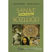 Sanat Kavram ve Terimleri Sözlüğü - Metin Sözen - Remzi Kitabevi