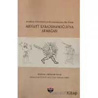 Mehmet Karaosmanoğluna Armağan - Mehmet Ali Yılmaz - Bilgin Kültür Sanat Yayınları