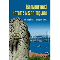 İstanbul’daki Hattate Mezar Taşları - Aliye Öten - Kriter Yayınları