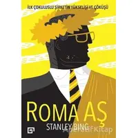 Roma AŞ - Stanley Bing - Koç Üniversitesi Yayınları