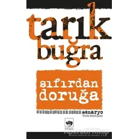 Sıfırdan Doruğa - Tarık Buğra - Ötüken Neşriyat