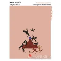 Budalaların Şerefine - Gürciyev ve Performans - Hale Birgül Akçakmak - Kırmızı Kedi Yayınevi