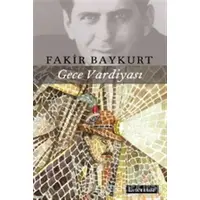 Gece Vardiyası - Fakir Baykurt - Literatür Yayıncılık