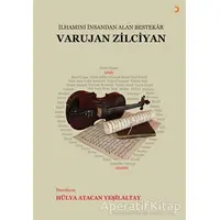 Varujan Zilciyan - Hülya Atacan Yeşilaltay - Cinius Yayınları