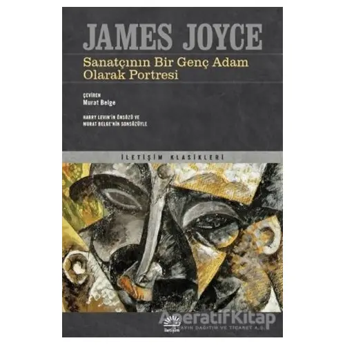Sanatçının Bir Genç Adam Olarak Portresi - James Joyce - İletişim Yayınevi