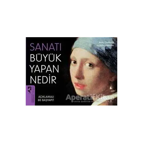 Sanatı Büyük Yapan Nedir - Andy Pankhurst - HayalPerest Kitap