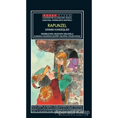 Sanatsal Resimli Rapunzel - Grimm Kardeşler - Grimm Kardeşler - Bordo Siyah Yayınları