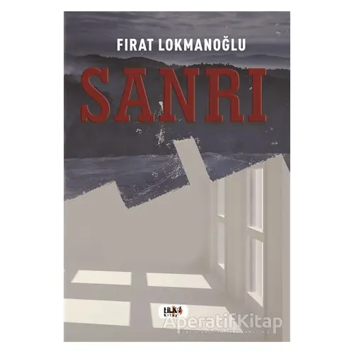 Sanrı - Fırat Lokmanoğlu - Tilki Kitap