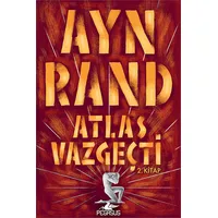 Atlas Vazgeçti 2.Kitap - Ayn Rand - Pegasus Yayınları