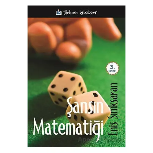 Şansın Matematiği - Enis Sınıksaran - Türkmen Kitabevi
