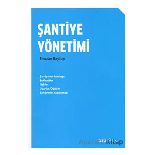 Şantiye Yönetimi - Firuzan Baytop - YEM Yayın