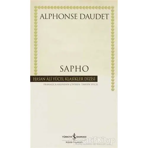 Sapho - Alphonse Daudet - İş Bankası Kültür Yayınları