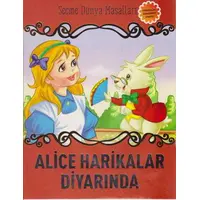 Aice Harikalar Diyarında - Seçme Dünya Masalları - Parıltı Yayıncılık