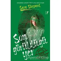 Son Görüldüğü Yer - Sara Shepard - Artemis Yayınları