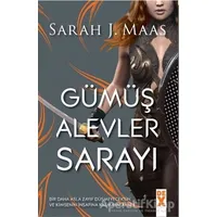 Gümüş Alevler Sarayı - Sarah J. Maas - Dex Yayınevi