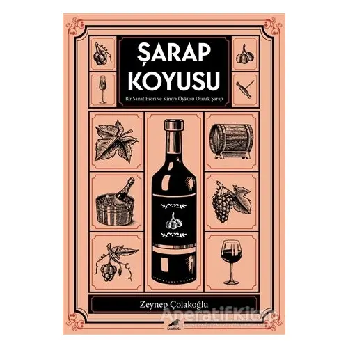 Şarap Koyusu - Zeynep Çolakoğlu - Kara Karga Yayınları