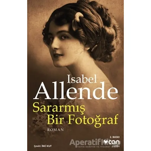 Sararmış Bir Fotoğraf - Isabel Allende - Can Yayınları