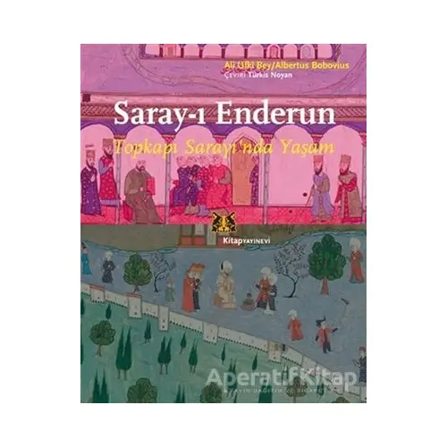 Saray-ı Enderun - Albertus Bobovius - Kitap Yayınevi