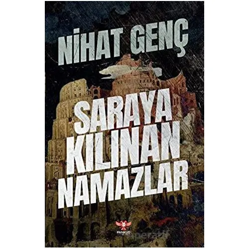 Saraya Kılınan Namazlar - Nihat Genç - Pankuş Yayınları