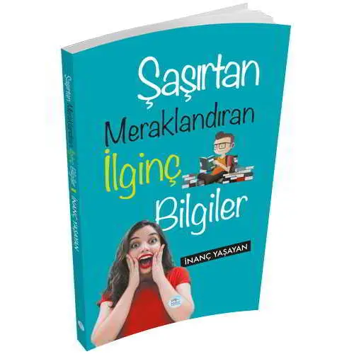 Şaşırtan Meraklandıran İlginç Bilgiler - İnanç Yaşayan