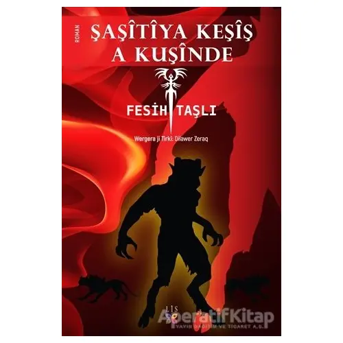 Şaşitiya Keşiş A Kuşinde - Fesih Taşlı - Lis Basın Yayın