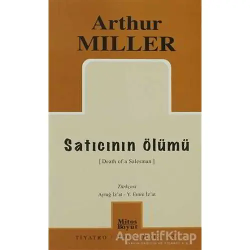 Satıcının Ölümü - Arthur Miller - Mitos Boyut Yayınları