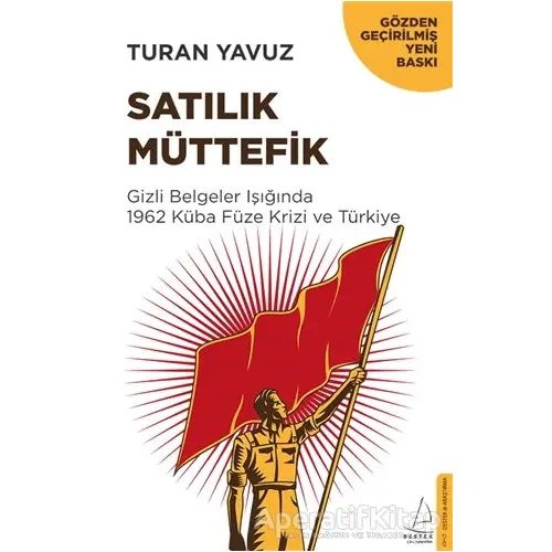 Satılık Müttefik - Turan Yavuz - Destek Yayınları