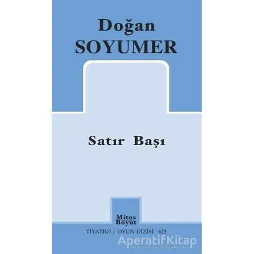 Satır Başı - Doğan Soyumer - Mitos Boyut Yayınları