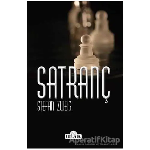 Satranç - Stefan Zweig - Ulak Yayıncılık