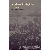 Modern Stratejinin Ustaları - Edward Mead Earle - Doruk Yayınları