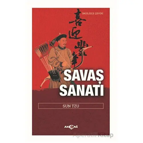 Savaş Sanatı - Sun Tzu - Akçağ Yayınları