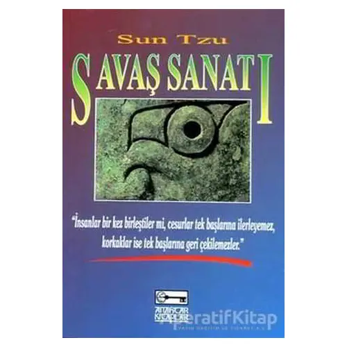 Savaş Sanatı - Sun Tzu - Anahtar Kitaplar Yayınevi