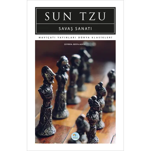 Savaş Sanatı - Sun Tzu - Maviçatı (Dünya Klasikleri)