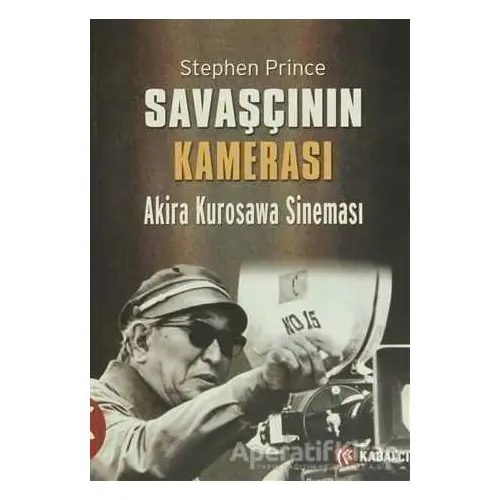 Savaşçının Kamerası Stephen Prince Kabalcı Yayınevi