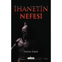 İhanetin Nefesi - Serdar Toker - Kardelen Yayınları