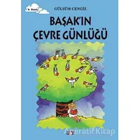 Başak’ın Çevre Günlüğü - Gülsüm Cengiz - Say Çocuk